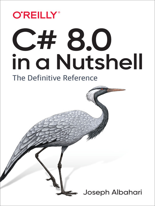 Title details for C# 8.0 in a Nutshell by Joseph Albahari - Available